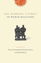 Sex, marriage, and family in world religions