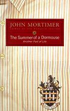 The summer of a dormouse