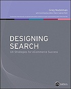 Designing e-commerce search : design secrets and successful strategies for increasing e-commerce sales