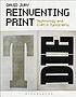 Reinventing print. Technology and craft in typography. by David Jury