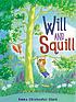 Will and Squill 著者：  Emma Chichester Clark 