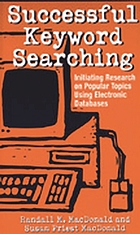 Successful keyword searching : initiating research on popular topics using electronic databases