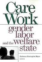 Care work : gender, class, and the welfare state
