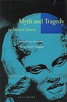 Myth and tragedy in ancient Greece