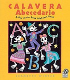 Calavera abecedario : a Day of the Dead alphabet book