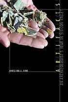 Artifacts : an archaeologist's year in Silicon Valley