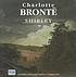 Shirley door Charlotte Brontë