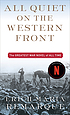 All quiet on the western front by  Erich Maria Remarque 