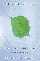 Simplicity : easy ways to simplify and enrich your life