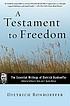 A testament to freedom : the essential writings... por Dietrich Bonhoeffer
