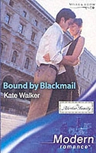 Bound by blackmail