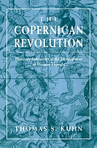The Copernican revolution : planetary astronomy in the development of Western thought