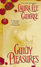 Guilty pleasures