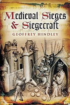 Medieval sieges & siegecraft