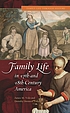 Family life in 17th- and 18th-century America por James M Volo