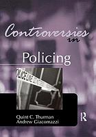 Controversies in policing