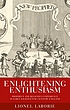 Enlightening enthusiasm : Prophecy and religious... by  Lionel Laborie 