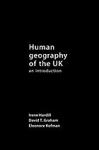 Human geography of the UK : an introduction