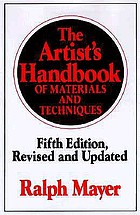 The artist's handbook of materials and techniques