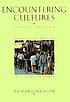 Encountering cultures : reading and writing in... by Richard Holeton