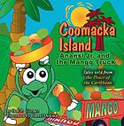 Coomacka Island : Anansi Jr. and the mango truck