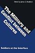 The military and conflict between cultures : soldiers at the interface