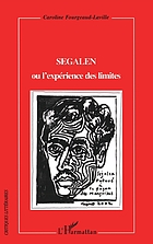 Segalen, ou, L'expérience des limites