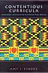 Contentious curricula : Afrocentrism and creationism... de Amy J Binder