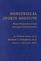 Nonsurgical sports medicine : preparticipation exam through rehabilitation