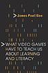 What video games have to teach us about learning... von James Paul Gee