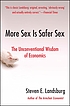 More sex is safer sex : the unconventional wisdom of economics