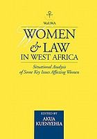 Women & Law in West Africa : situational analysis of some key issues affecting women