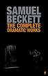 The complete dramatic works 著者：  Samuel Beckett 