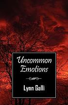 Uncommon emotions