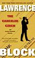 The canceled Czech : an Evan Tanner novel door Lawrence Block