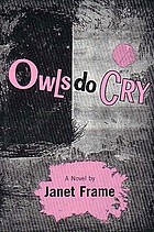 Owls do cry, a novel.