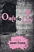 Owls do cry, a novel.