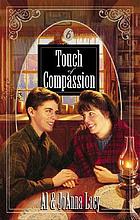 Touch of compassion