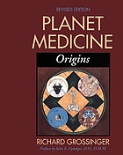 Planet medicine : origins