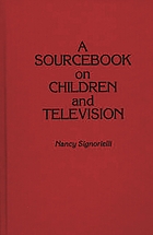 A sourcebook on children and television