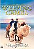 The story of the weeping camel by  Janchiv Ayurzana 