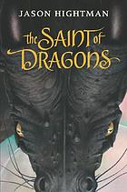 The Saint of Dragons
