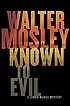 Known to evil