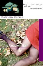 The unquiet night