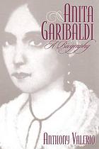 Anita Garibaldi : a biography