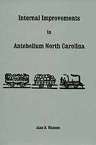 Internal improvements in antebellum North Carolina