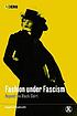 Fashion under fascism : beyond the black shirt