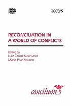 Reconciliation in a world of conflicts