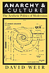 Anarchy & culture : the aesthetic politics of modernism