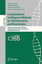 Computational intelligence methods for bioinformatics and biostatistics : 8th International Meeting, CIBB 2011, Gargnano del Garda, Italy, June 30-July 2, 2011, revised selected papers